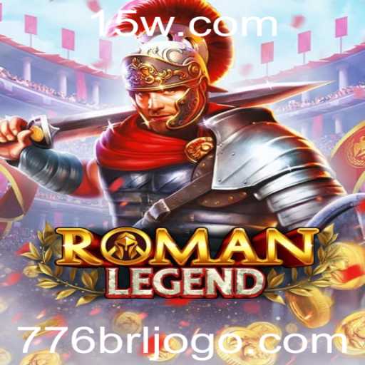 RomanLegend: Uma Aventura Épica no Mundo dos Jogos com 776brl